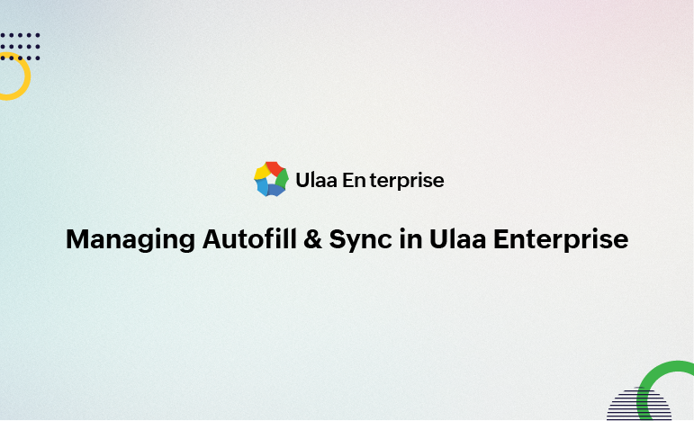Autofill and Sync